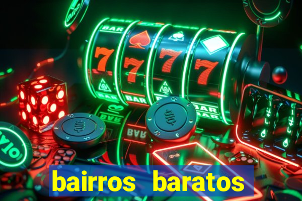 bairros baratos para morar em barcelona